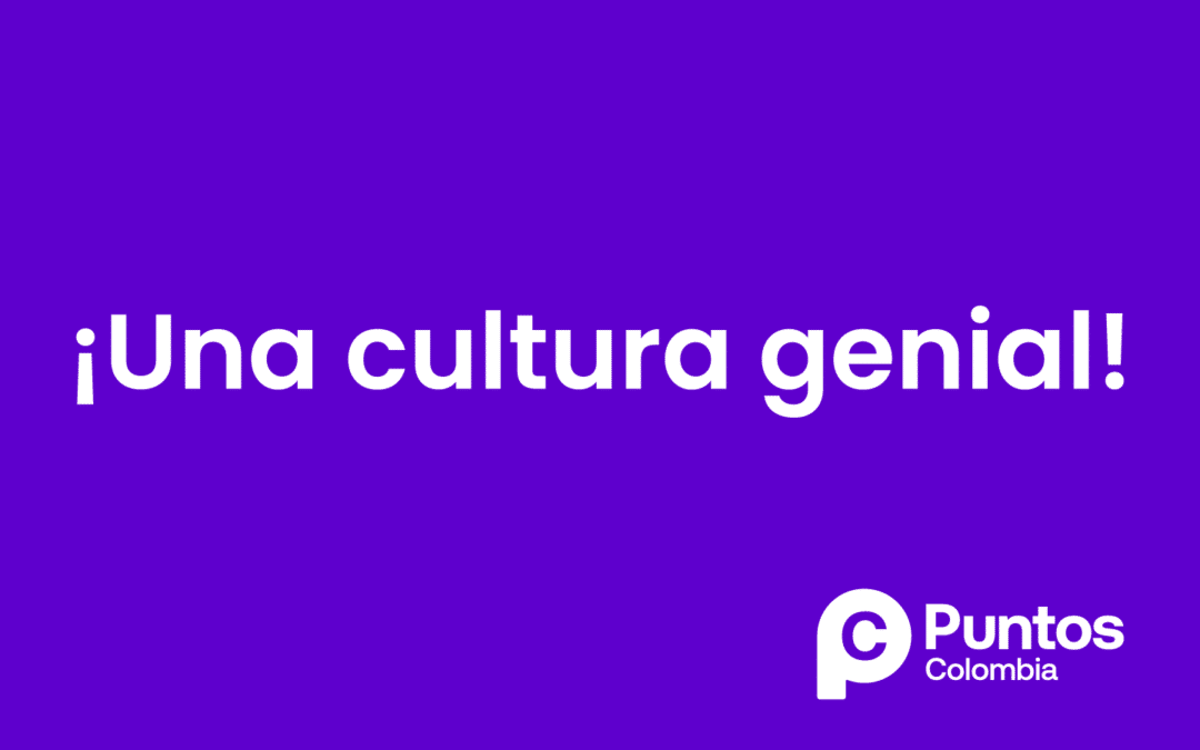 Caso de éxito: La cultura genial de Puntos Colombia
